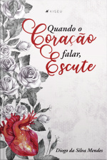 Quando O Coração Falar, Escute