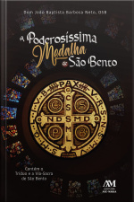 A Poderosíssima Medalha De São Bento