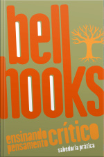 Ensinando Pensamento Crítico: Sabedoria Prática