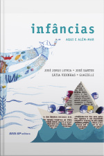 Infâncias: Aqui E Além-mar
