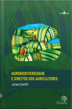 Agrobiodiversidade E Direitos Dos Agricultores