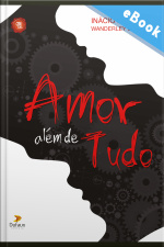 Amor Além De Tudo