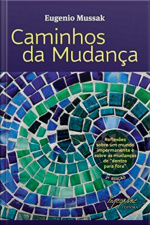 Caminhos Da Mudança