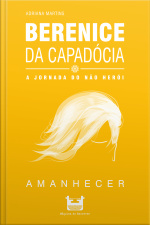 Berenice Da Capadócia: A Jornada Do Não Herói