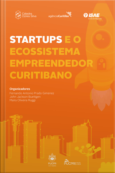 Startups E O Ecossistema Empreendedor Curitibano