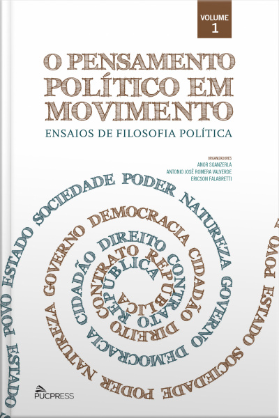 O Pensamento Político Em Movimento: Ensaios De Filosofia Política