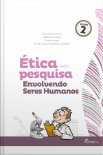 Ética Em Pesquisa Envolvendo Seres Humanos