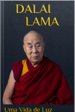 Dalai Lama: Uma Vida De Luz