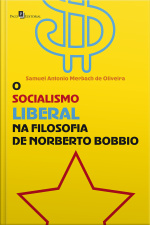O Socialismo Liberal Na Filosofia De Norberto Bobbio