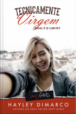 Tecnicamente Virgem: Qual É O Limite ?