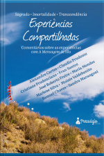 Experiências Compartilhadas: Comentários Sobre Experiências Com A Mensagem De Silo