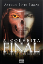 A Colheita Final: Revelação Tenebrosa