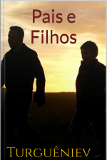 Pais E Filhos - Turguêniev