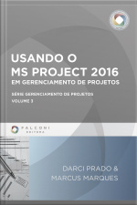 Usando O Ms-project 2016 Em Gerenciamento De Projetos