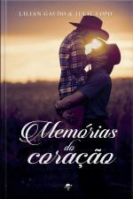 Memórias Do Coração: Trilogia Céu Azul - Livro 1