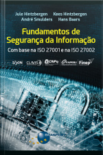 Fundamentos De Segurança Da Informação: Com Base Na Iso 27001 E Na Iso 27002
