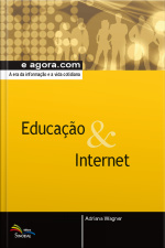 Educação  Internet: A Era Da Informação E A Vida Cotidiana