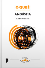 O Que É Angústia