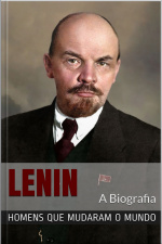 Lênin: A Biografia