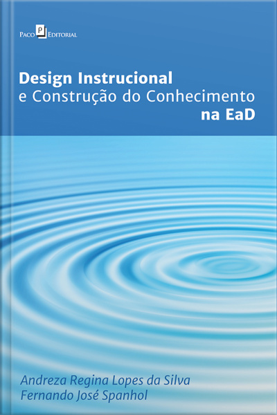 Design Instrucional E Construção Do Conhecimento Na Ead