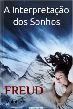 A Interpretação Dos Sonhos - Volume I