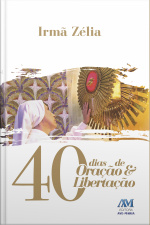 40 Dias De Oração E Libertação