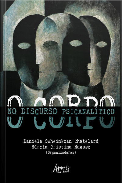 O Corpo No Discurso Psicanalítico