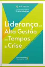 Liderança Da Alta Gestão Em Tempos De Crise