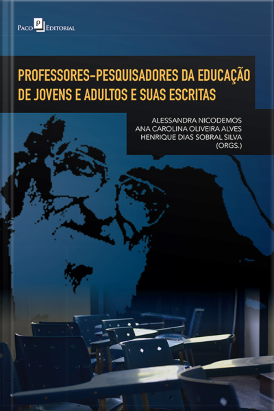 Professores-pesquisadores Da Educação De Jovens E Adultos E Suas Escritas