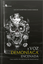 A Voz demoníaca Encenada: Uma Análise Do Discurso Do Death Metal