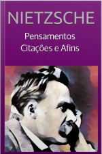 Nietzsche: Pensamentos, Citações E Afins