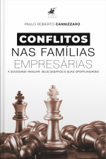 Conflitos Construtivos E Destrutivos Nas Famílias Empresárias