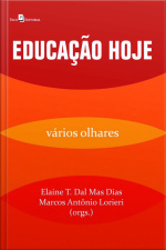 Educação Hoje: Vários Olhares