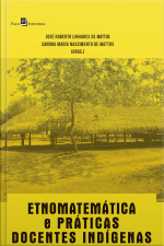 Etnomatemática E Práticas Docentes Indígenas