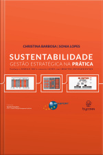 Sustentabilidade: Gestão Estratégica Na Prática