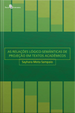 As Relações Lógico-semânticas De Projeção Em Textos Acadêmicos