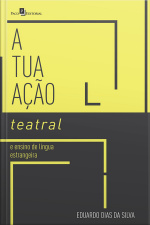 Atuação Teatral E Ensino De Língua Estrangeira