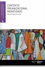 Contexto Organizacional Midiatizado