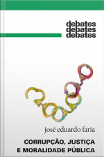Corrupção, Justiça E Moralidade Pública