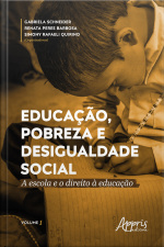 Educação, Pobreza E Desigualdade Social: A Escola E O Direito À Educação