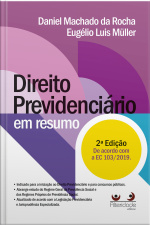 Direito Previdenciário Em Resumo, 2 Ed.