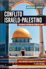 Conflito Israelo-palestino: Fascinante História Na Terra De Israel. Você Conhecerá A Cidade Velha De Jerusalém, Tel Aviv E Massada
