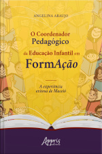 O Coordenador Pedagógico Da Educação Infantil Em Formação: A Experiência Exitosa De Maceió