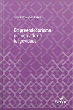 Empreendedorismo No Mercado Da Longevidade