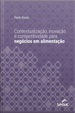 Contextualização, Inovação E Competitividade Para Negócios Em Alimentação