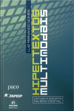Hipertextos Multimodais: Leitura E Escrita Na Era Digital