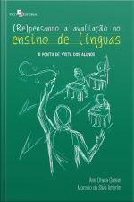 (re)pensando A Avaliação No Ensino De Línguas: O Ponto De Vista Dos Alunos