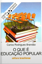 O Que É Educação Popular