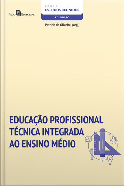 Educação Profissional Técnica Integrada Ao Ensino Médio