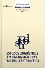 Estudos Linguísticos Em Língua Materna E Em Língua Estrangeira